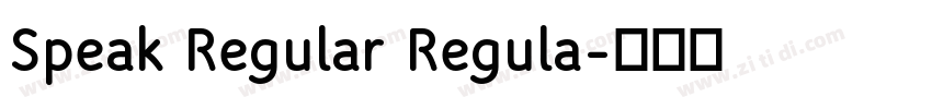 Speak Regular Regula字体转换